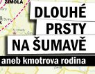 Senátní zákon o NP = skrytý nájezd „krále Šumavy“ F. Taliána a podnikatelů na lukrativní pozemky